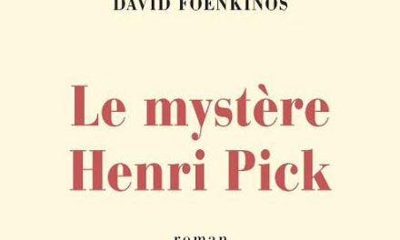 Lu « Le mystère Henri Pick »